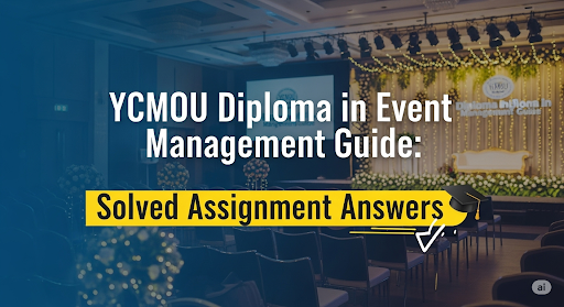 YCMOU Diploma in Event Management Guide: Solved Assignment Answers