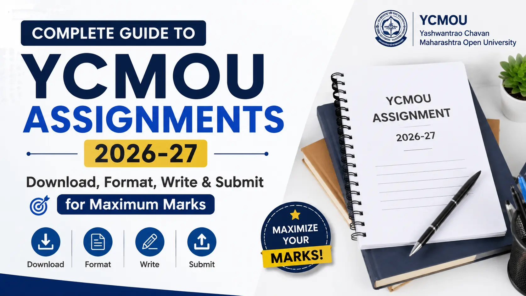 Complete Guide to YCMOU Assignments 2026-27: Download, Format, Write & Submit for Maximum Marks